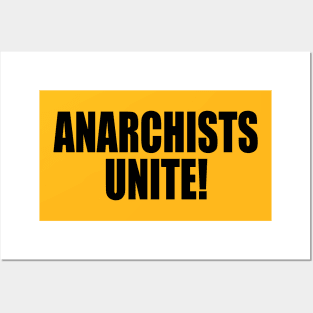 ANARCHISTS UNITE Posters and Art